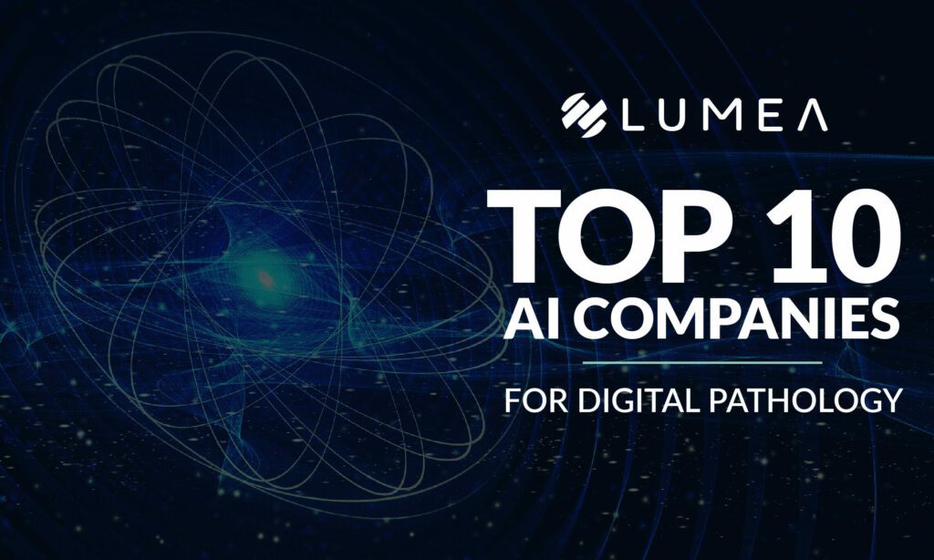 top 10 AI companies for digital pathology