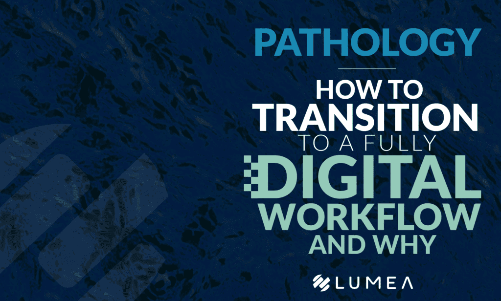 how to transition to digital pathology