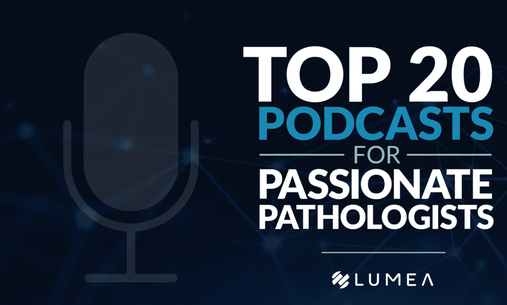 Top 20 pathology podcasts