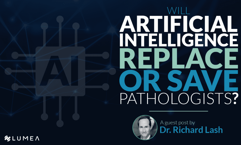 A picture of Dr. Lash as a guest writer on the Lumea blog addressing artificial intelligence in digital pathology