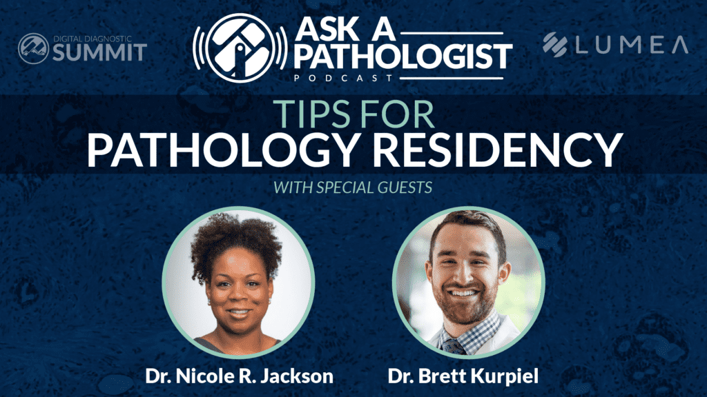 Tips for pathology residency podcast
