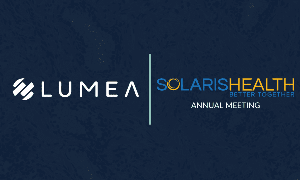 LUMEA AT THE 2024 SOLARIS HEALTH ANNUAL MEETING