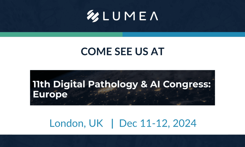 Join Lumea at the 11th Digital Pathology & AI Congress: Europe