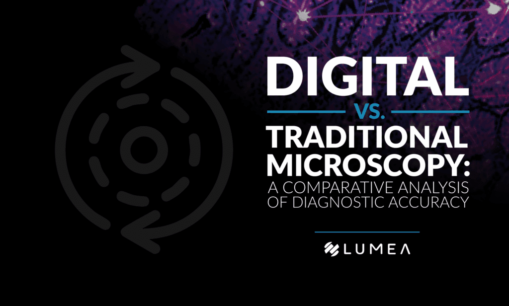 How Digital Pathology Improves Diagnostic Accuracy: An Analysis